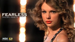 [Remastered 4K • 60fps] Fearless (Taylor's Version 2021) • Taylor Swift • EAS Channel