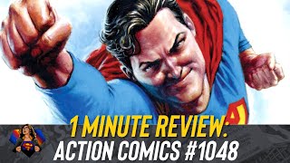 1 Minute Review | Action Comics #1048 | The Aspiring Kryptonian