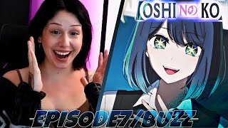 BUZZ | Oshi no Ko episode 7 | REACTION + REVIEW