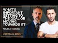 What's Important, Getting to the Goal or Moving Towards It? | Aubrey Marcus #shorts