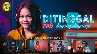 DITINGGAL PAS SAYANG SAYANGE | DJ KENTRUNG | KALIA SISKA ft SKA 86