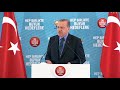 cumhurbaşkanı erdoğan “oturdukları yerden ahkam kesmek elbette Çok kolay”