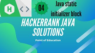 # 4 HackerRank java static initializer block Java Practice Set