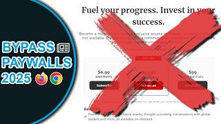 How to Bypass A Paywall 2025 - Updated!