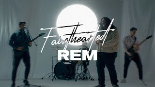 Fainthearted - REM (Official Music Video)