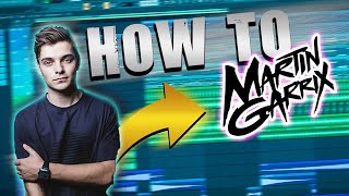 How to Martin Garrix - FL Studio tutorial (FREE FLP)