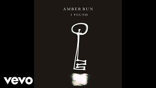 Amber Run - I Found (Official Audio)