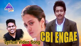CBI Engae Lyrical Video Song | Poovellam Kettuppar Movie Songs | Suriya | Jyothika | Yuvan Hits