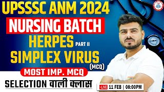 Herpes Simplex Virus | UPSSSC ANM 2024 | ANM PYQs, ANM Topic Wise Practice Set