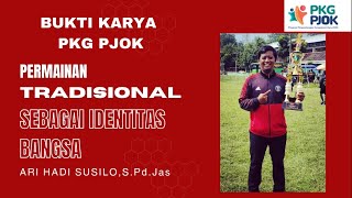 BUKTI KARYA PKG PJOK PERMAINAN BOI-BOINAN DENGAN MENGGUNAKAN PAKAIAN TRADISIONAL