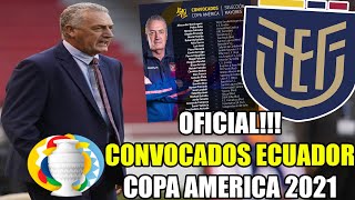 OFICIAL!! CONVOCADOS ECUADOR POR GUSTAVO ALFARO PARA COPA AMERICA 2021!