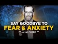 This Revelation DESTROYS Fear & Anxiety!