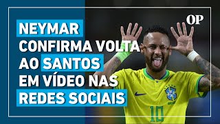 Neymar celebra retorno ao Santos antes da apresentação: \