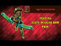 Testing Elite Duggar Bow | Arcane Legends