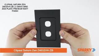 CLIPSAL SATURN ZEN Z4032VH-ZB | 2 Gang Grid and Plate Premium Matt Finish