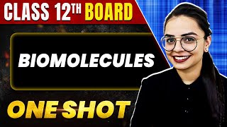 BIOMOLECULES in 1 Shot: All Concept & PYQs Covered | Class 12th Boards | NCERT