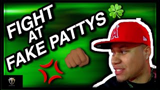 FIGHT AT FAKE PATTY'S 2019!!!!!! Vlog #1