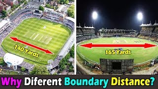 Why Different Length Boundary in Different Cricket Grounds । क्रिकेट ग्राउंड में दुरी अलग क्यों