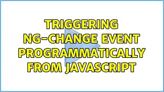 Triggering ng-change Event Programmatically From Javascript