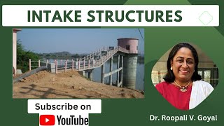 Intake Structure # water treatment # collection of water #intakes #environment #educationalvideo