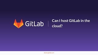 Hosting GitLab in the Cloud