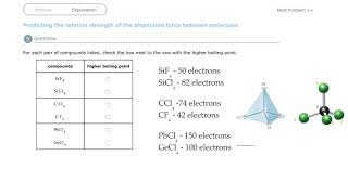 Aleks Predicting the relative strength of the dispersion force between molecules