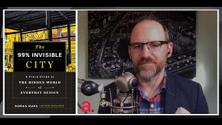 Roman Mars: Finding Hidden Brilliance in Urban Design | The Agenda