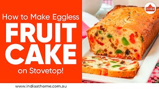 How to Make Eggless Fruit Cake on Stovetop | Soft \u0026 Moist Christmas Cake! 🎂✨