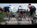 Unbound Gravel 200 - Pro Men, Full Race Onboard Footage