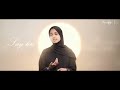 assubhu bada الصبحُ بدا ayisha abdul basith official video