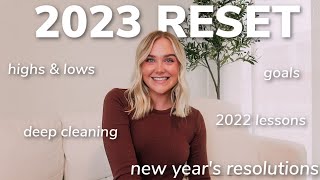 2023 NEW YEAR RESET: new year's resolutions, cleaning, highs & lows, lessons, grocery haul, + more!!