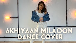 Akhiyaan Milaoon Kabhi | Madhuri Chavan | Bollywood Choreography