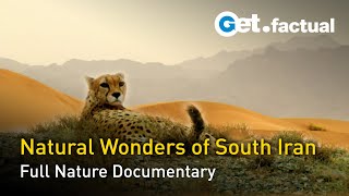Wild Iran - To the South | Full Nature Documentary - Part 1