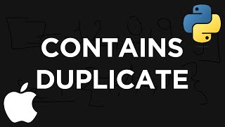 Contains Duplicate | Leetcode 217 | Blind 75 | Python