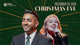 Village Church Online - Christmas Eve - December 24, 2024