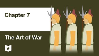 The Art of War by Sun Tzu | Chapter 7: Maneuver