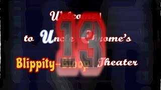 Blippity Bloop Theater 13