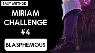 Miriam Challenge #4 Easy Method [No Hit]