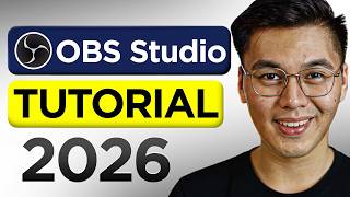 OBS Studio Full Tutorial for Beginners 2026: How to Use OBS Studio