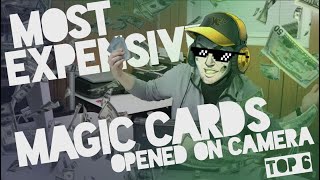 Top 6 Most Expensive Magic Cards Opened On Camera Nsfw