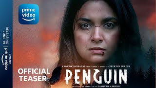 Official Teaser : Penguin | Keerthy Suresh | Amazon Prime Video | 19 Jun 2020