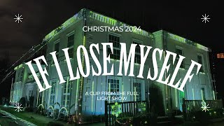 03 - If I Lose Myself - Christmas Light Show 2024