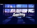 [Vietsub & Lyrics] feel something - bea miller