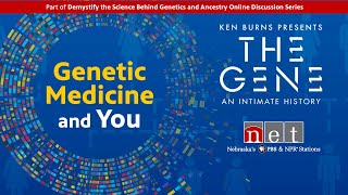 Genetic Medicine and You