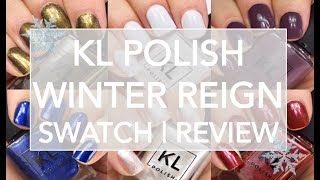 KL Polish Winter Reign // Live Swatch & Review // KL Polish Winter 2018