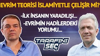 Caner Taslaman - Ebubekir Sofuoğlu Evrim Teorisi İslamiyetle Çelişir mi?  | #TarafınıSeç