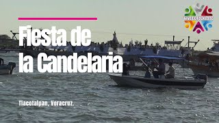 La Fiesta Grandes de la Virgen de la Candelaria en Tlacotalpan Veracruz