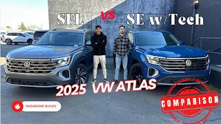 2025 VOLKSWAGEN ATLAS in the SEL or SE w/Tech ?