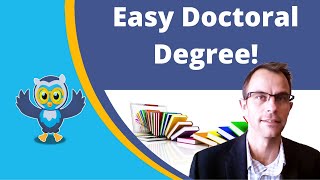 Easy Doctoral Degrees: Are Easy Doctorates Worth It?