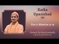 5. Katha Upanishad | Mantras 1.1.12 - 15 | Swami Sarvapriyananda